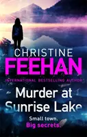 Mord am Sunrise Lake: ein brandneuer, spannender Einzelroman von der #1-Bestsellerautorin der Carpathian-Serie - Murder at Sunrise Lake: a brand new, thrilling standalone from the #1 bestselling author of the Carpathian series