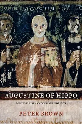 Augustinus von Hippo: Eine Biographie - Augustine of Hippo: A Biography