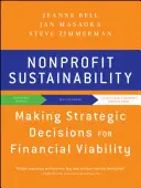 Gemeinnützige Nachhaltigkeit: Strategische Entscheidungen für die finanzielle Lebensfähigkeit treffen - Nonprofit Sustainability: Making Strategic Decisions for Financial Viability