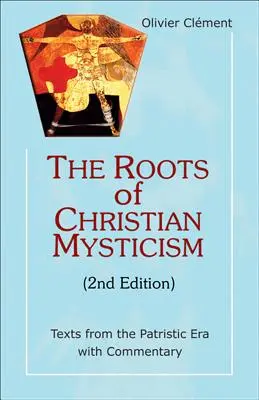 Die Wurzeln der christlichen Mystik: Texte aus der patristischen Ära mit Kommentar - The Roots of Christian Mysticism: Texts from the Patristic Era with Commentary