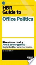 HBR-Leitfaden zur Büropolitik (HBR-Leitfaden-Reihe) - HBR Guide to Office Politics (HBR Guide Series)