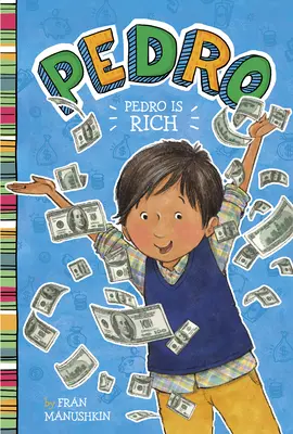 Pedro ist reich - Pedro Is Rich