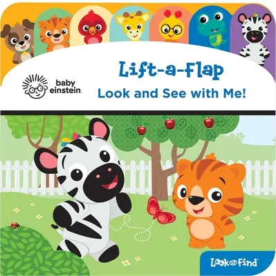 Baby Einstein: Schau und sieh mit mir! Hebe-Klappe-Suchen und Finden - Baby Einstein: Look and See with Me!: Lift-A-Flap Look and Find