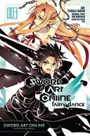 Sword Art Online: Feentanz, Bd. 3 (Manga) - Sword Art Online: Fairy Dance, Vol. 3 (Manga)