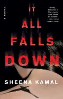 It All Falls Down - Ein Roman - It All Falls Down - A Novel