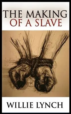 Die Entstehung eines Sklaven - The Making of a Slave