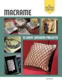 Makramee: 19 tolle Wochenendprojekte - Macrame: 19 Great Weekend Projects