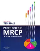 Paces for the MRCP: Mit 250 klinischen Fallbeispielen - Paces for the MRCP: With 250 Clinical Cases