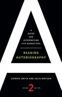 Autobiographie lesen: Ein Leitfaden für die Interpretation von Lebenserzählungen - Reading Autobiography: A Guide for Interpreting Life Narratives