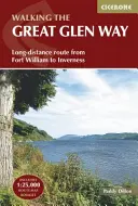 Wandern auf dem Great Glen Way: Fernwanderweg von Fort William nach Inverness - Walking the Great Glen Way: Long-Distance Route from Fort William to Inverness