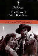 Neuausrichtung: Die Filme von Budd Boetticher - Refocus: The Films of Budd Boetticher