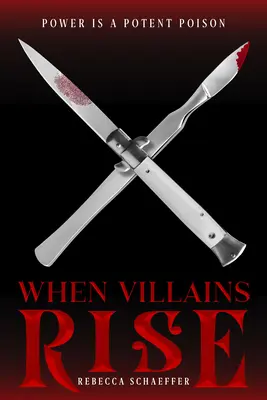Wenn Schurken auferstehen, 3 - When Villains Rise, 3