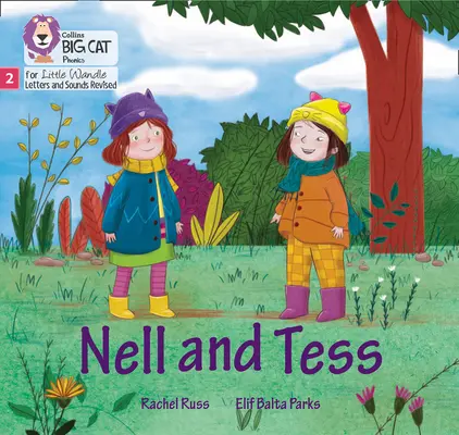 Nell und Tess - Phase 2 - Nell and Tess - Phase 2