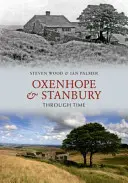 Oxenhope und Stanbury im Wandel der Zeit - Oxenhope and Stanbury Through Time