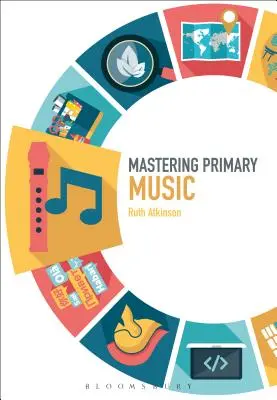 Primäre Musik meistern - Mastering Primary Music