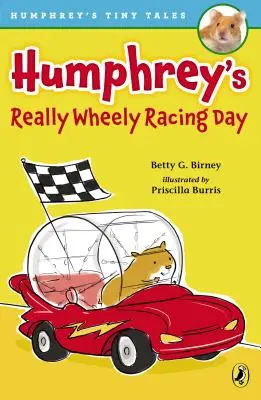 Humphreys wirklich toller Renntag - Humphrey's Really Wheely Racing Day