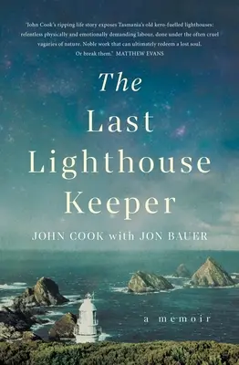 Der letzte Leuchtturmwärter: Eine Erinnerung - The Last Lighthouse Keeper: A Memoir