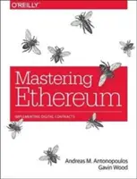 Ethereum beherrschen: Smart Contracts und DApps erstellen - Mastering Ethereum: Building Smart Contracts and DApps