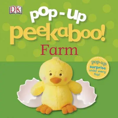 Pop-Up Kuckuck! Bauernhof: Pop-Up-Überraschung unter jeder Klappe! - Pop-Up Peekaboo! Farm: Pop-Up Surprise Under Every Flap!