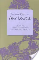 Ausgewählte Gedichte von Amy Lowell - Selected Poems of Amy Lowell