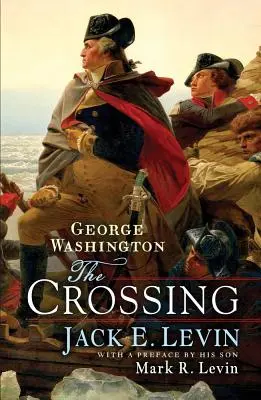 George Washington: Die Überfahrt - George Washington: The Crossing