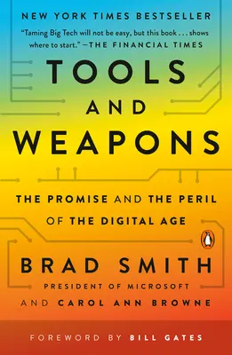 Werkzeuge und Waffen: Die Verheißung und die Gefahr des digitalen Zeitalters - Tools and Weapons: The Promise and the Peril of the Digital Age