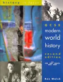 GCSE Moderne Weltgeschichte, Zweite Ausgabe Student Book - GCSE Modern World History, Second Edition Student Book