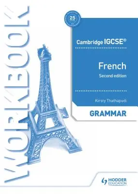 Cambridge Igcse(tm) French Grammar Workbook Zweite Ausgabe - Cambridge Igcse(tm) French Grammar Workbook Second Edition