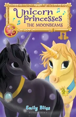 Einhorn-Prinzessinnen 9: Die Mondstrahlen - Unicorn Princesses 9: The Moonbeams