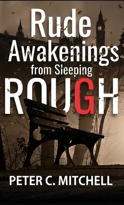 Böses Erwachen aus dem Dornröschenschlaf - Rude Awakenings from Sleeping Rough