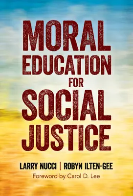 Moralische Erziehung für soziale Gerechtigkeit - Moral Education for Social Justice