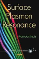 Oberflächenplasmonenresonanz - Surface Plasmon Resonance