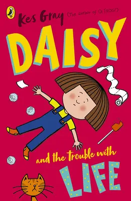 Daisy und der Ärger mit dem Leben - Daisy and the Trouble with Life