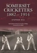 Somerset Cricketspieler 1882-1914 - Somerset Cricketers 1882-1914