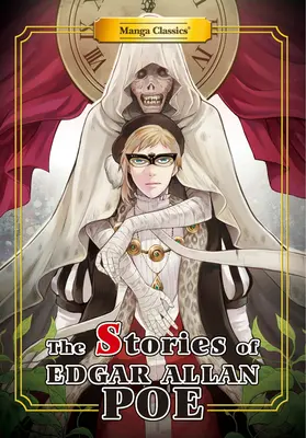 Manga-Klassiker Geschichten von Edgar Allan Poe: Neue Ausgabe - Manga Classics Stories of Edgar Allan Poe: New Edition