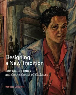 Der Entwurf einer neuen Tradition: Los Mailou Jones und die Ästhetik des Schwarzseins - Designing a New Tradition: Los Mailou Jones and the Aesthetics of Blackness