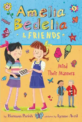 Amelia Bedelia und ihre Freunde #5: Amelia Bedelia und ihre Freunde passen auf ihre Manieren auf - Amelia Bedelia & Friends #5: Amelia Bedelia & Friends Mind Their Manners