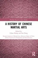 Eine Geschichte der chinesischen Kampfkünste - A History of Chinese Martial Arts