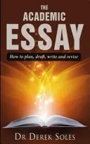 Akademischer Aufsatz - Planen, Entwerfen, Schreiben und Überarbeiten - Academic Essay - How to Plan, Draft, Write and Revise