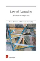 Recht der Rechtsbehelfe: Eine europäische Perspektive - Law of Remedies: A European Perspective