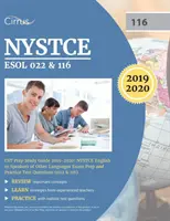 NYSTCE ESOL 022 & 116 CST Prep Study Guide 2019-2020: NYSTCE English to Speakers of Other Languages Prüfungsvorbereitung und Praxistestfragen - NYSTCE ESOL 022 & 116 CST Prep Study Guide 2019-2020: NYSTCE English to Speakers of Other Languages Exam Prep and Practice Test Questions