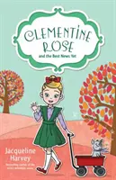Clementine Rose und die bisher besten Nachrichten, Band 15 - Clementine Rose and the Best News Yet, Volume 15
