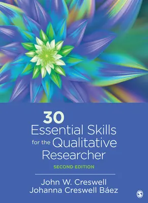 30 Grundlegende Fertigkeiten für den Qualitativen Forscher - 30 Essential Skills for the Qualitative Researcher