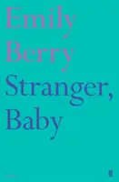 Fremder, Baby - Stranger, Baby