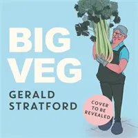 Großes Gemüse - Big Veg