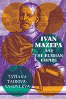 Iwan Mazepa und das Russische Reich - Ivan Mazepa and the Russian Empire