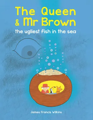 Die Königin und MR Brown: Der hässlichste Fisch im Meer - The Queen & MR Brown: The Ugliest Fish in the Sea