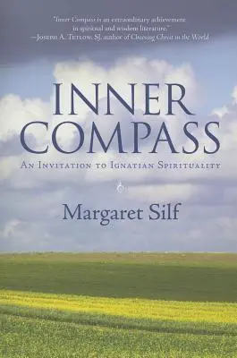 Innerer Kompass: Eine Einladung zur ignatianischen Spiritualität - Inner Compass: An Invitation to Ignatian Spirituality