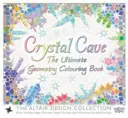 Kristallhöhle - Das ultimative Geometrie-Malbuch - Crystal Cave - The Ultimate Geometry Colouring Book