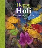 Feiern wir: Frohes Holi - Let's Celebrate: Happy Holi